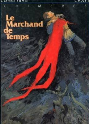 chimeres t2 le marchand de temps