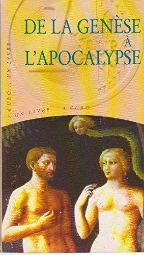 De la Genèse à l'Apocalypse