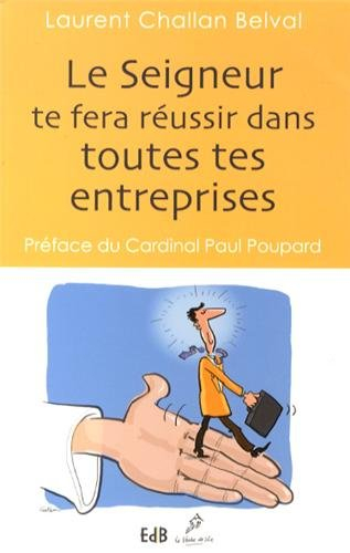 Le Seigneur te fera réussir dans toutes tes entreprises : méditation sur l'histoire de Joseph le Pat