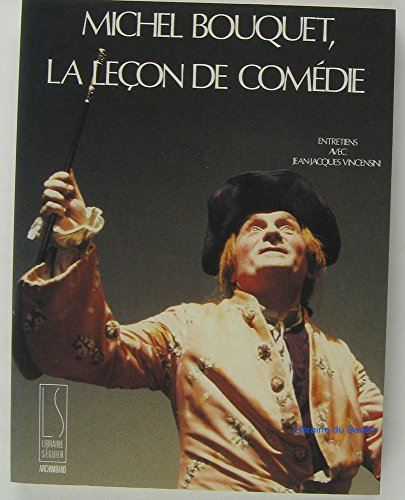 La Leçon de comédie : entretiens avec Jean-Jacques Vincensini