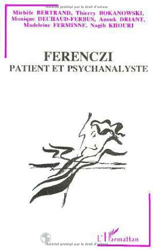 Ferenczi, patient et psychanalyste