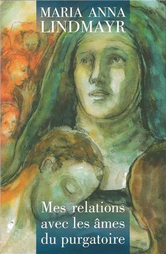 Mes relations avec les âmes du purgatoire : journal d'une carmélite