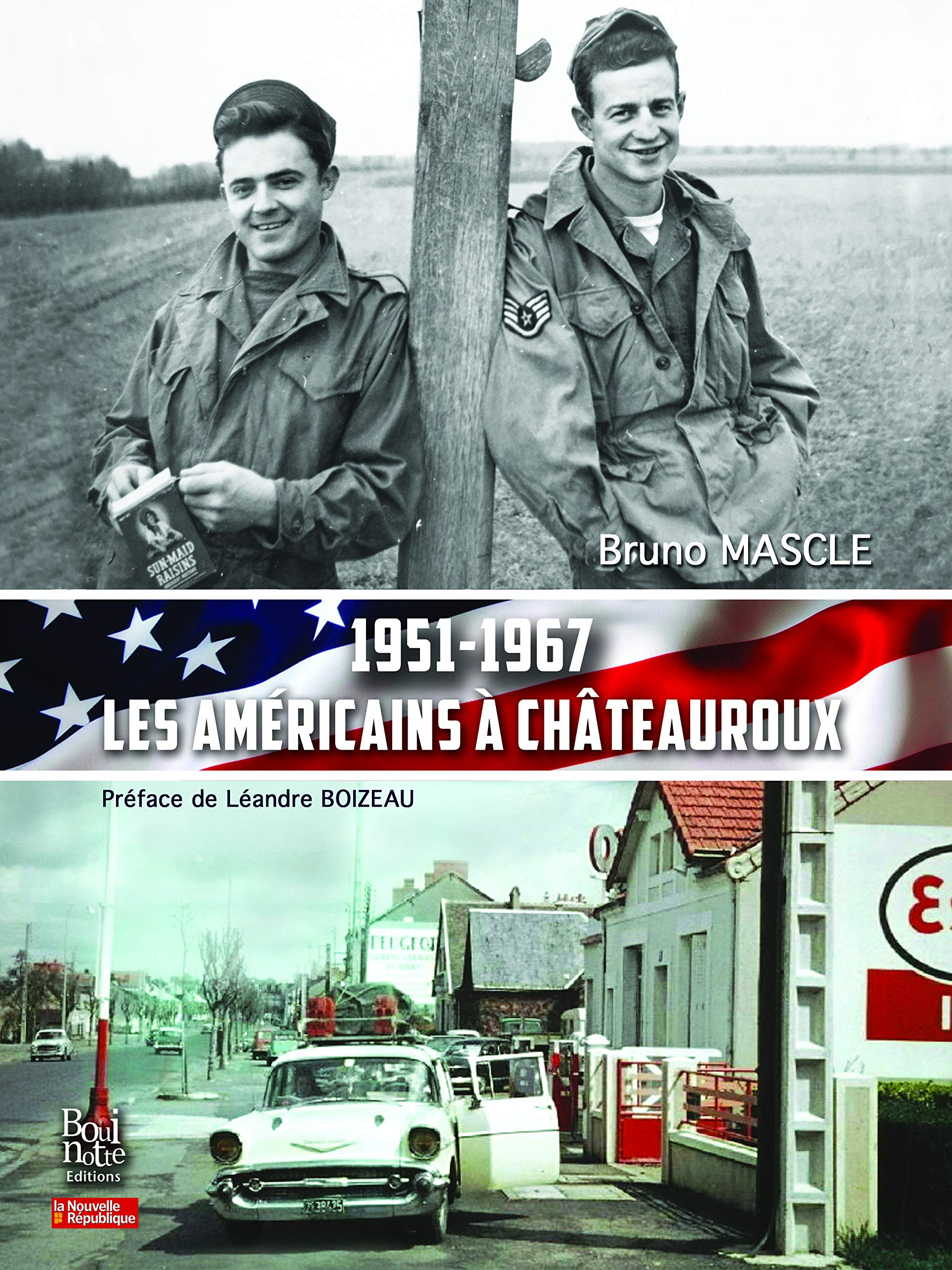 Les Américains à Châteauroux : 1951-1967