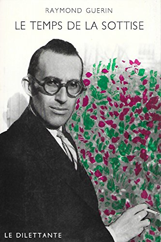 le temps de la sottise