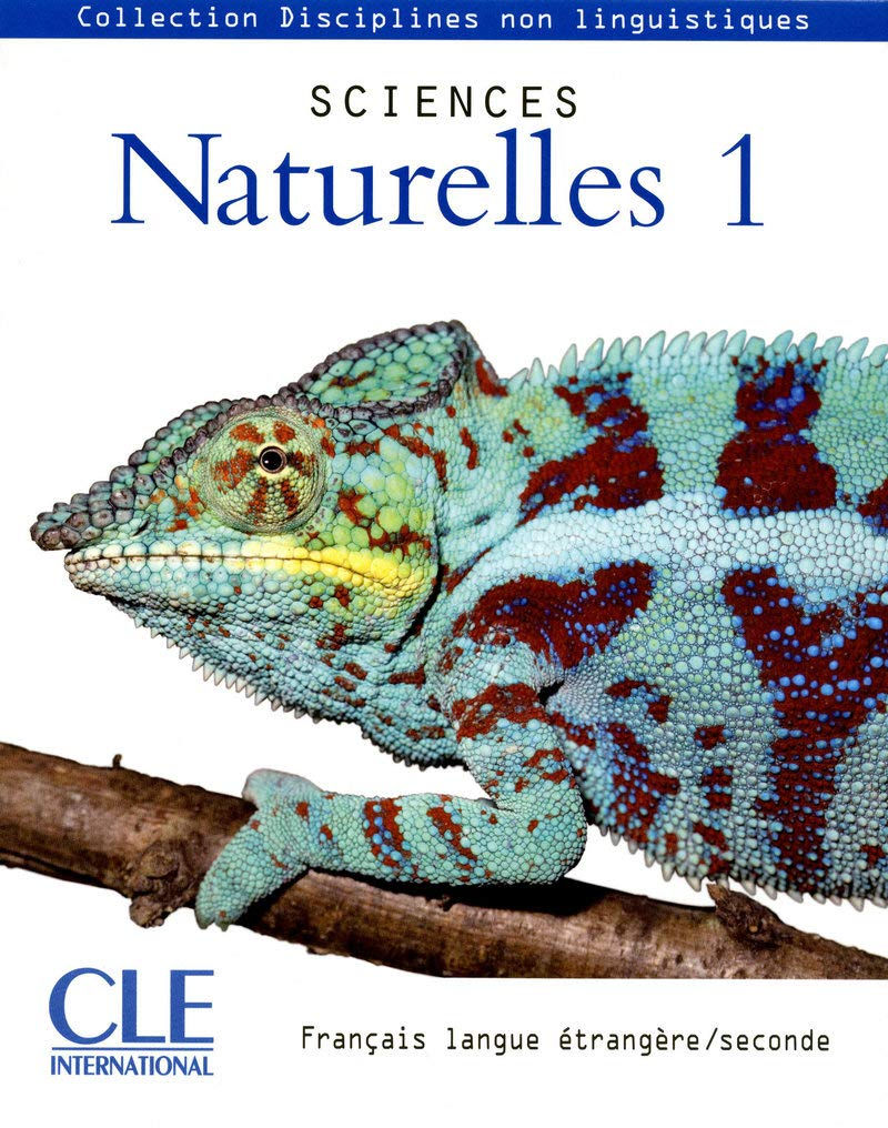 Sciences naturelles : français langue étrangère, seconde. Vol. 1