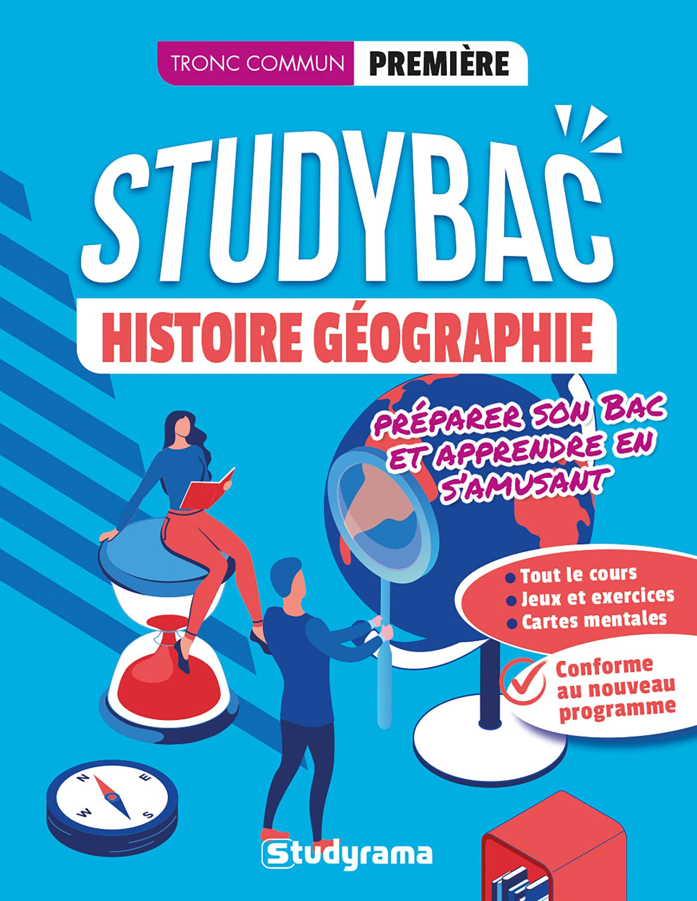 Histoire géographie, tronc commun, première : conforme au nouveau programme