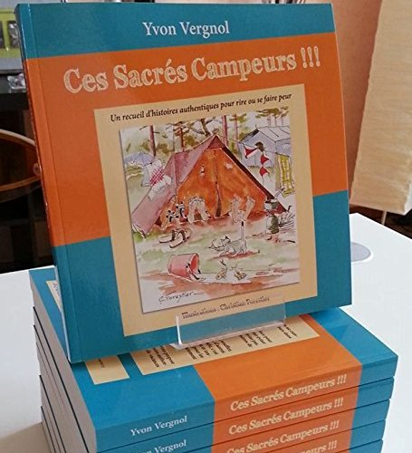 Ces Sacrés Campeurs !!!