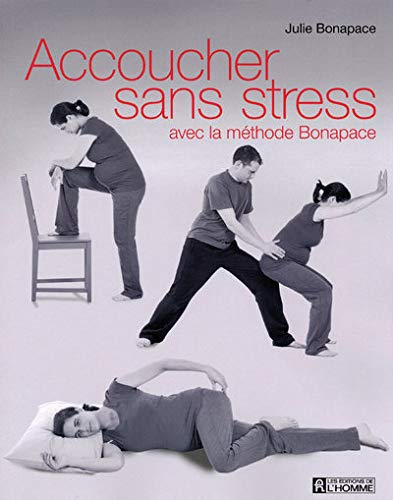 Accoucher sans stress avec la méthode Bonapace