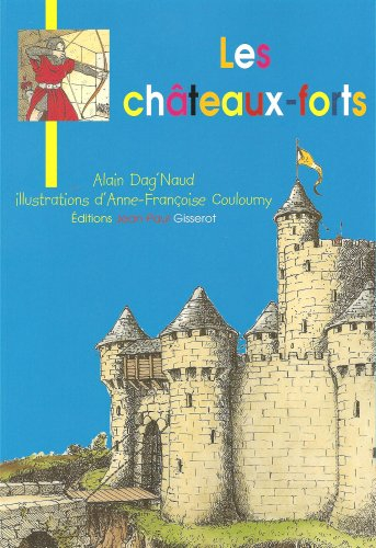 Les châteaux forts