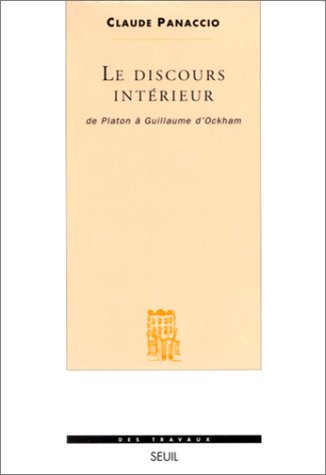 Le discours intérieur : de Platon à Guillaume d'Ockham