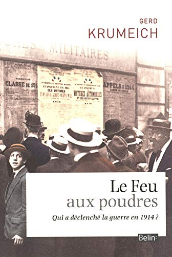 Le feu aux poudres : qui a déclenché la guerre ?