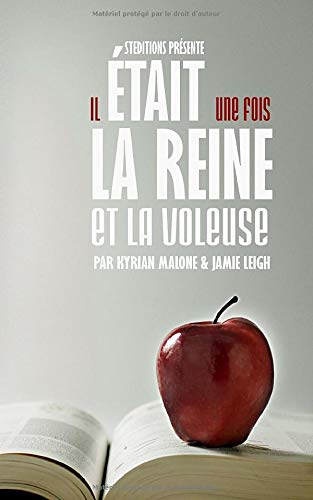 Il était une fois, la Reine et la Voleuse