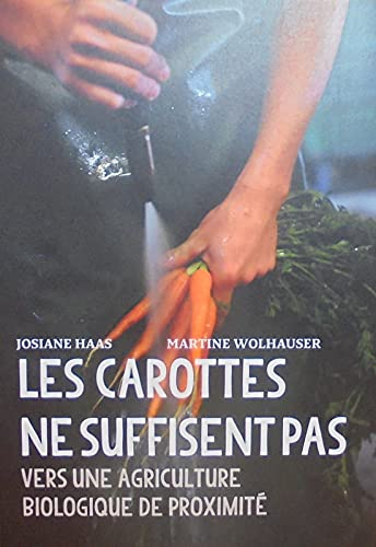 Les carottes ne suffisent pas