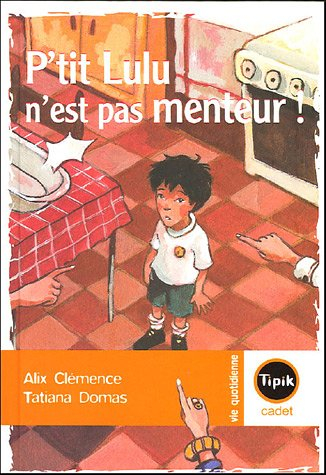 P'tit Lulu n'est pas un menteur !