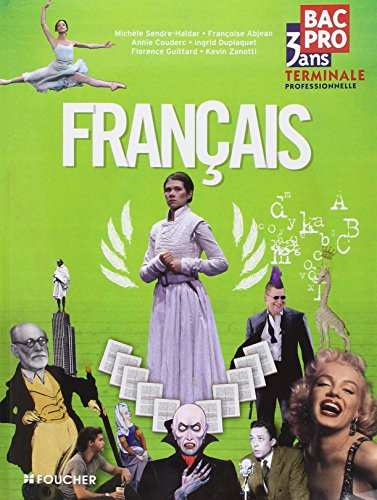 Français, terminale professionnelle bac pro 3 ans