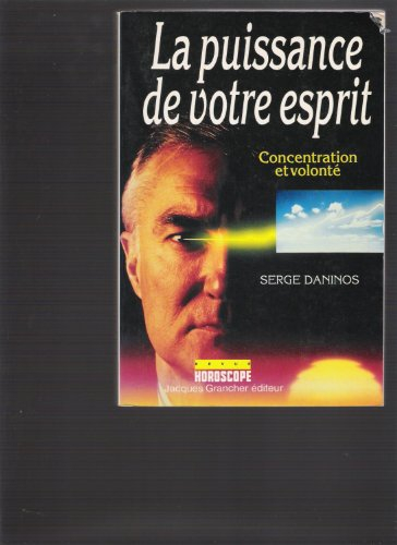 la puissance de votre esprit