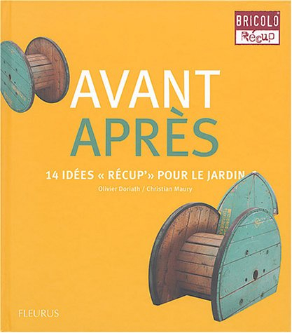 Avant-après : 14 idées récup' pour le jardin