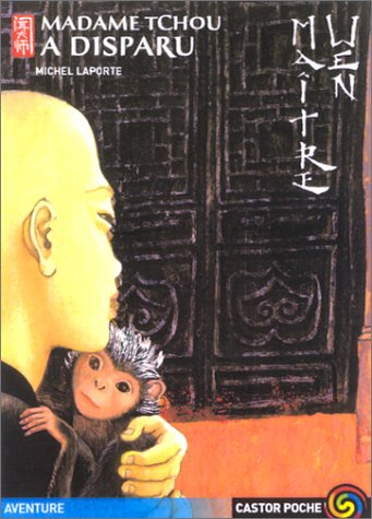 Maître Wen. Vol. 3. Madame Tchou a disparu