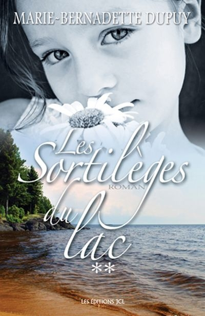 Les sortilèges du Lac