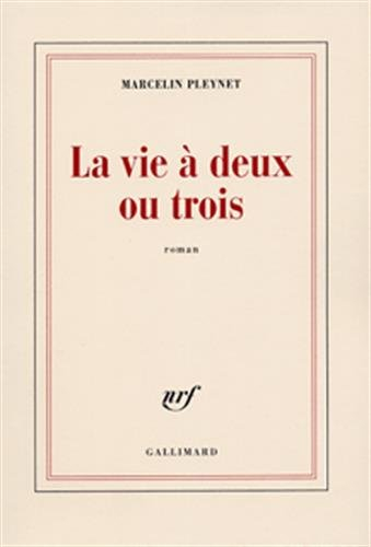 La Vie à deux ou à trois
