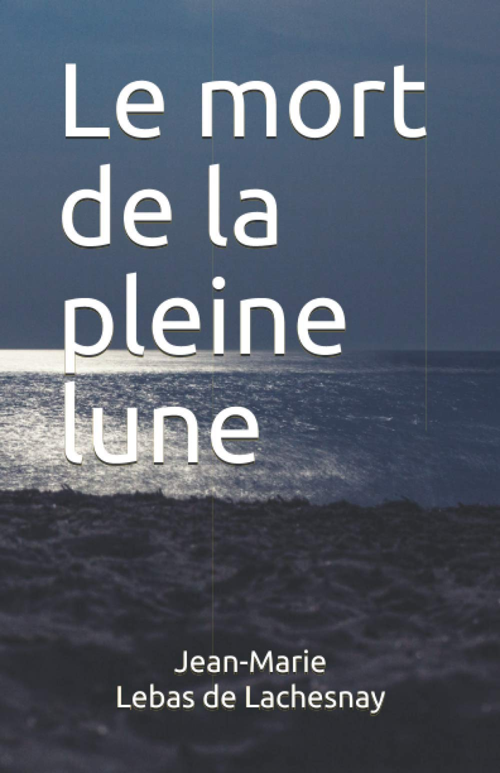 Le mort de la pleine lune