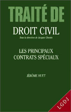 Traité de droit civil. Les principaux contrats spéciaux
