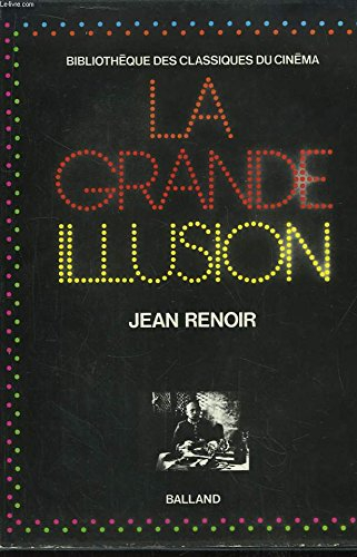 la grande illusion