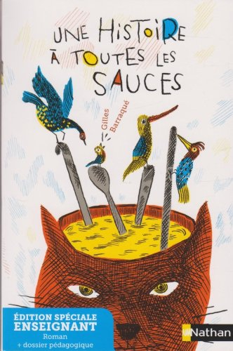 Une histoire à toutes les sauces - Edition spéciale ENSEIGNANT