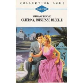 Caterina, princesse rebelle