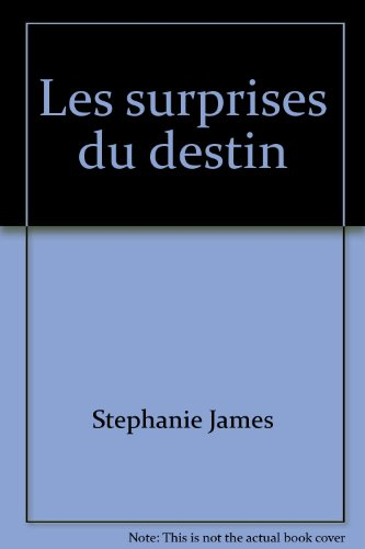les surprises du destin