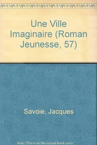 Une ville imaginaire