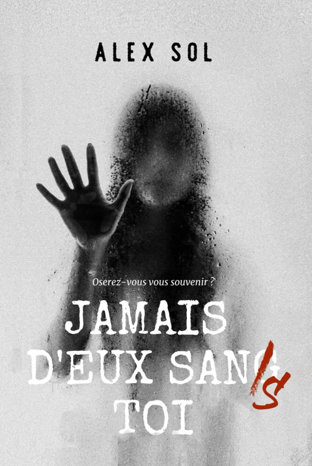 Jamais d'eux sans toi