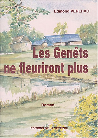 Les genêts ne fleuriront plus