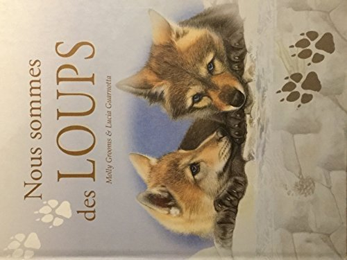 nous sommes des loups