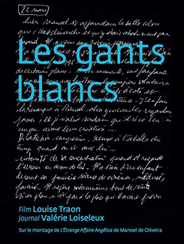 Journal de bord d'une monteuse : sur L'étrange affaire Angélica de Manoel de Oliveira