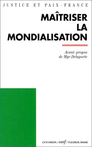 Maîtriser la mondialisation