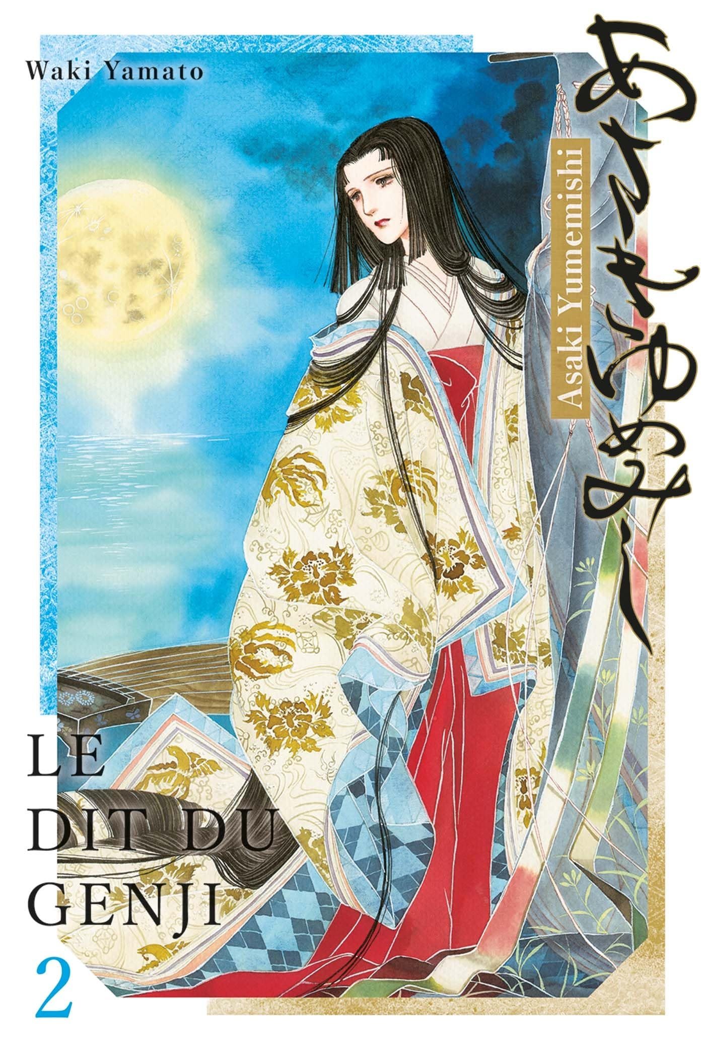 Asaki Yumemishi : le dit du Genji. Vol. 2