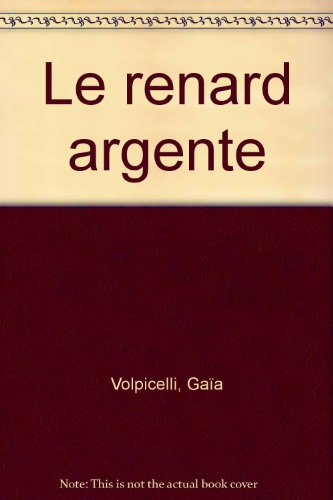 Le renard argenté