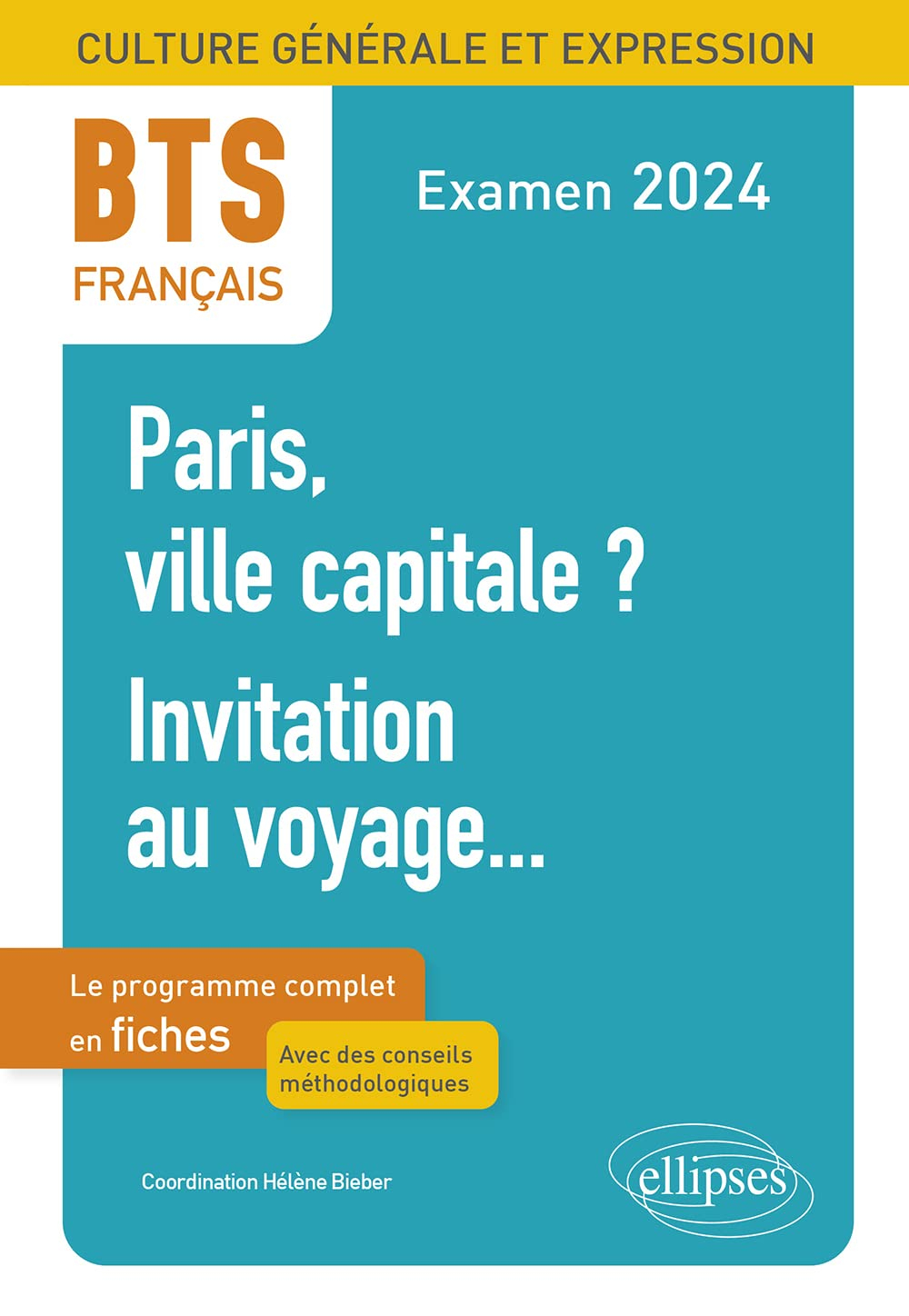 Paris, ville capitale ?, invitation au voyage... : BTS français, culture générale et expression, le 