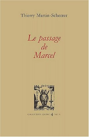 Le passage de Marcel