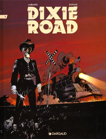dixie road, tome 3