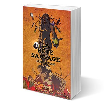 Bête sauvage (La)