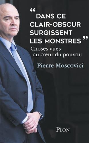 Dans ce clair-obscur surgissent les monstres : choses vues au coeur du pouvoir