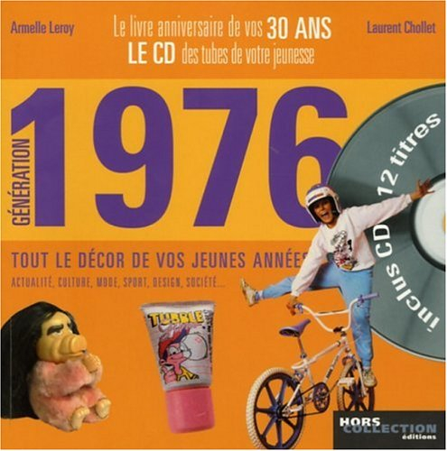 Génération 1976 : le livre anniversaire de vos 30 ans