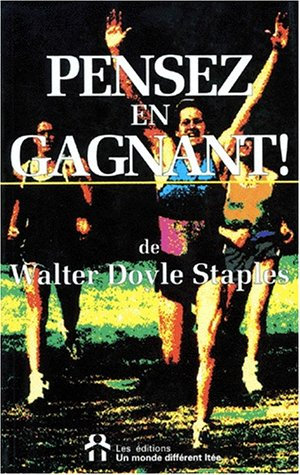 Pensez en gagnant !