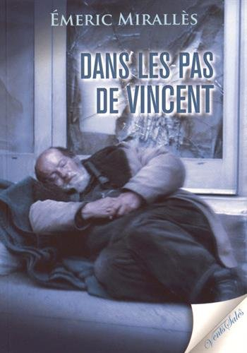 Dans les pas de Vincent