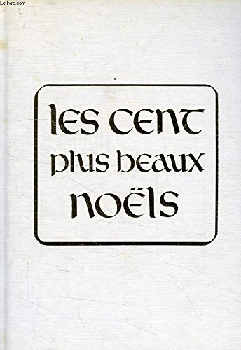 Les Cent plus beaux Noels