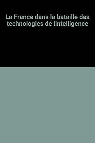 la france dans la bataille des technologies de l'intelligence : janvier 1984 - avril 1985