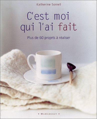 C'est moi qui l'ai fait : plus de 60 projets à réaliser