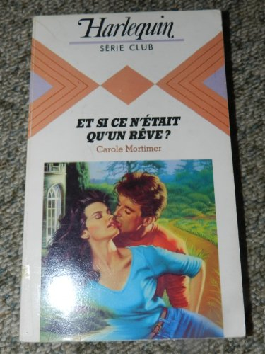 et si ce n'était qu'un rêve ? (harlequin)
